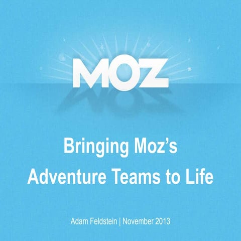 Bringing Adventure Teams to Life