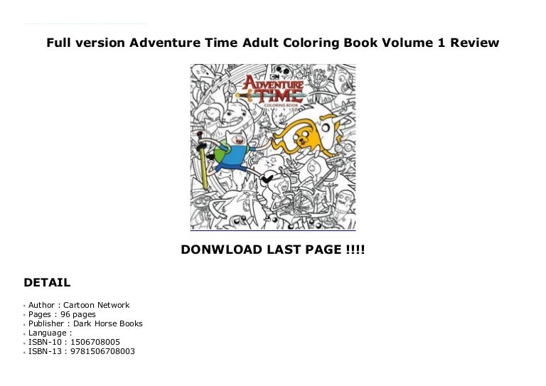 Full Version Adventure Time Adult Coloring Book Volume 1 Review Full Version Adventure Time Adult Coloring Book Volume 1 Review