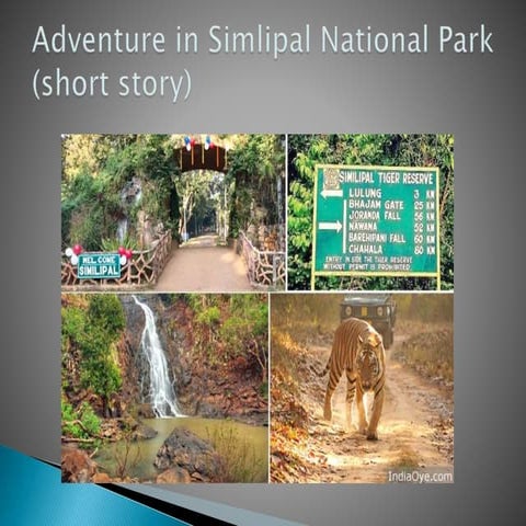 Adventure in Simlipal National Park (short story) | PPTX