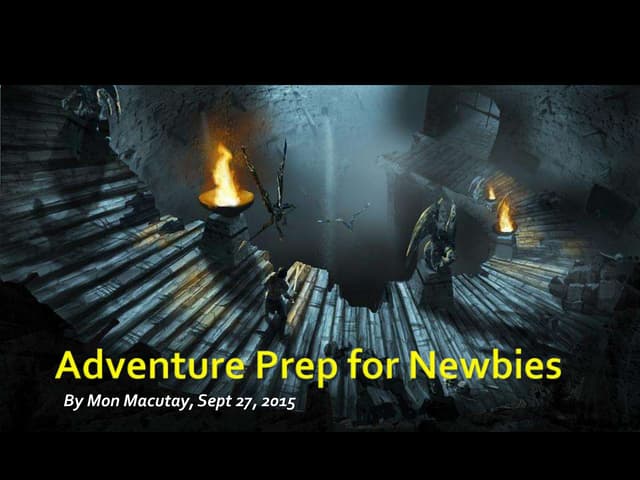 Adventure Prep For Newbies