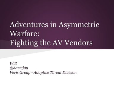 Adventures in Asymmetric Warfare