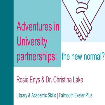 Enys Lake & Dr Christina Lake: Adventures in university partnerships enys lake