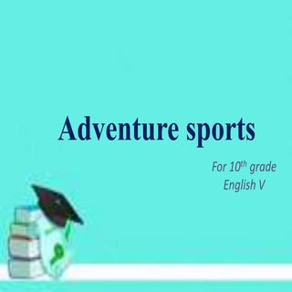 Adventure sports lesson1 eng v unit 2