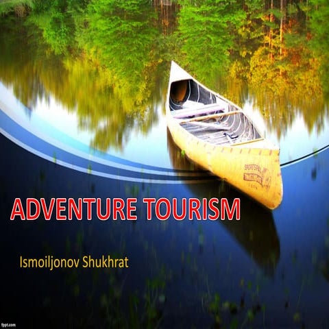 Adventure tourism