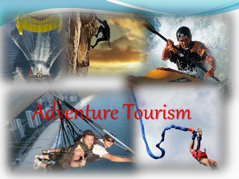 ADVENTURE TOURISM PPT