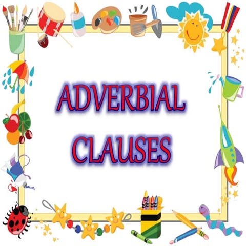 Adverbial Clauses