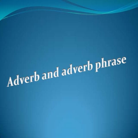 Adverb and adverb phrase.2pptx