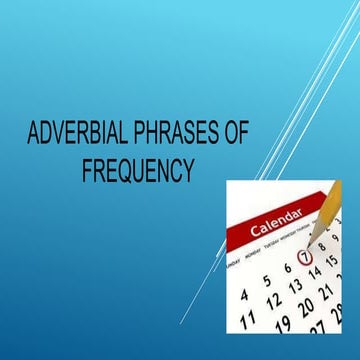 Adverbial phrases of frequency