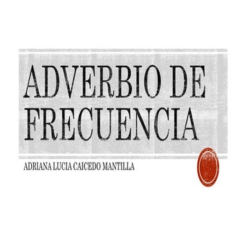 Adverbio de frecuencia adriana.pptx