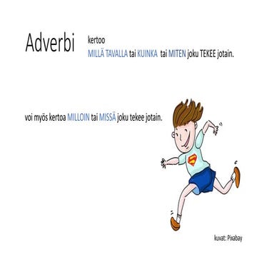 Adverbit ja vertailumuodot | PPTX