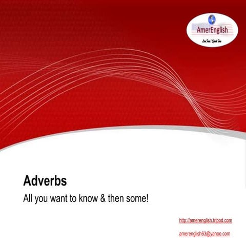 Adverbs 110108224752-phpapp02