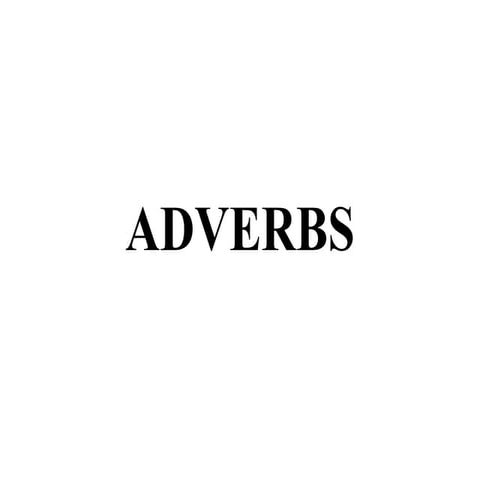 Adverbs