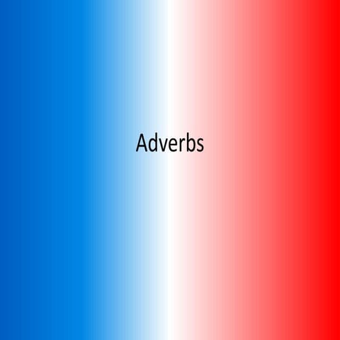 Adverbs