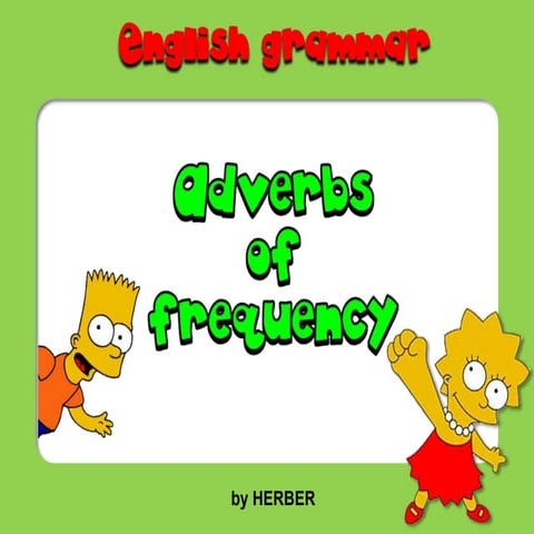 Adverbs of frequency