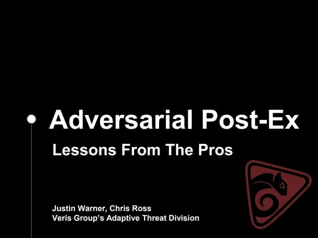 Adversarial Post Ex - Lessons from the Pros
