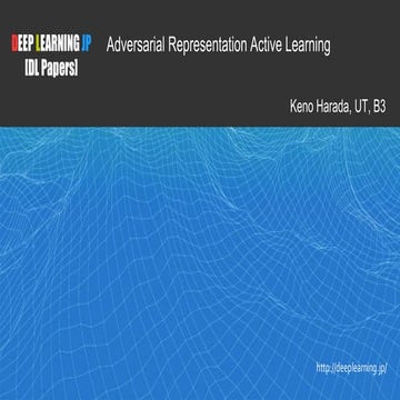 [DL輪読会]Adversarial Representation Active Learning