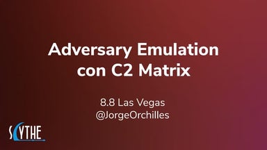 8.8 Las Vegas - Adversary Emulation con C2 Matrix