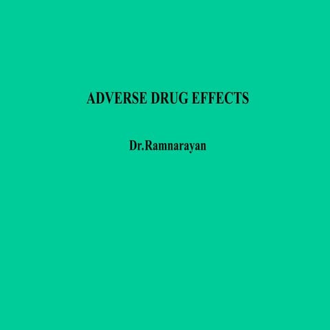 ADVERSE DRUG EFFECTS  useful for medical students.ppt