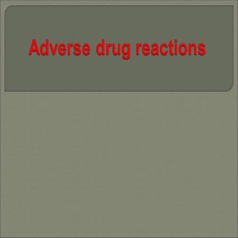 Adverse Drug reaction ppt 