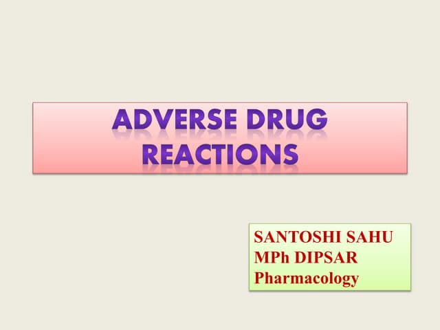 Reporting and Management of Adverse Drug Reaction | PPTX