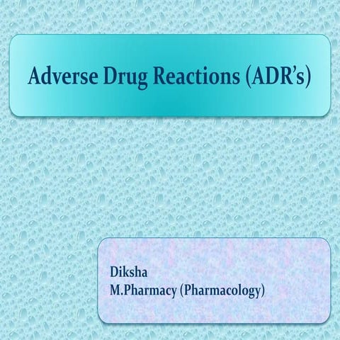 Adverse Drug Reactions (ADR’s)