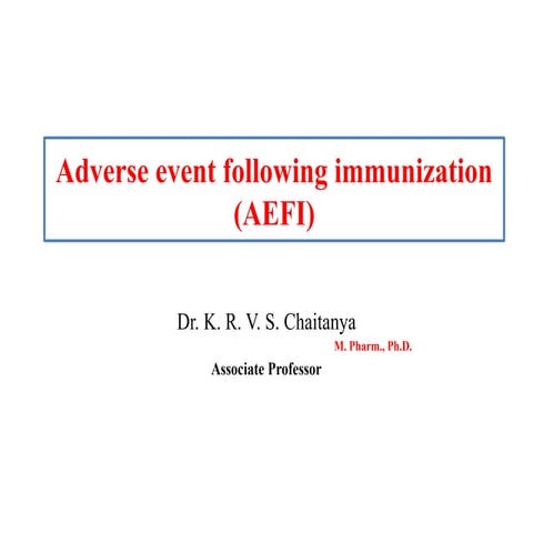 Adverse event following immunization (AEFI).pptx