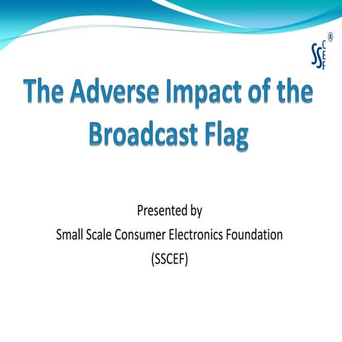 Adverse Impact Of Broadcast Flag