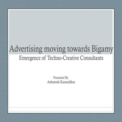 Advertising   emergence of techno-creative consultant