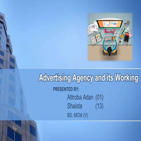 Advertising Agency and its Working