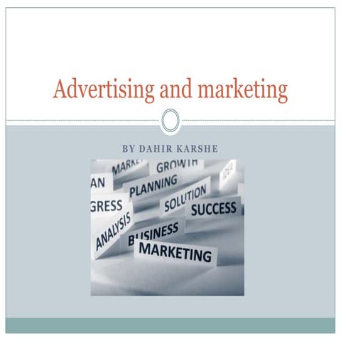 Advertising and marketing