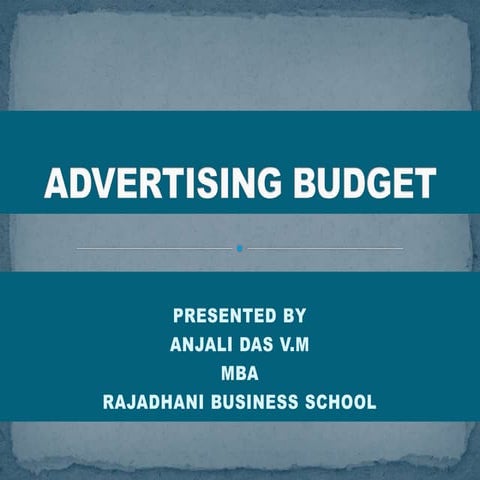 Advertising budget