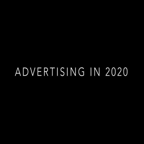 Advertising in the year 2020