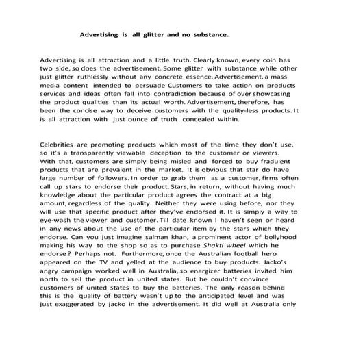 Advertising   is   all  glitter  and  no  substance.