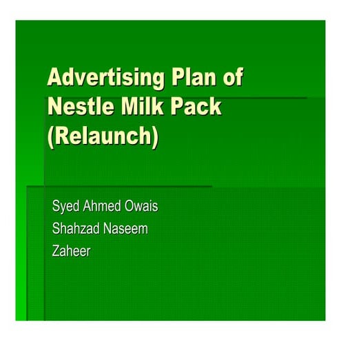 Advertising Plan of Nestle Milk Pack (Relaunch)