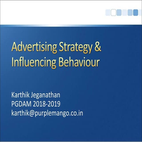 Advertising Strategy & Influencing Behaviour