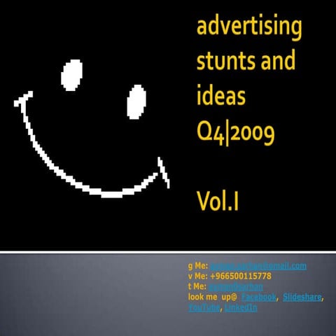 Advertising Stunts And Ideas  Q4|2009 Vol.I