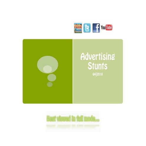 Advertising Stunts Q4/ 2010