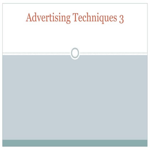 Advertising Techniques 3