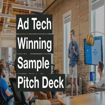 Advertising tech winning pitch deck