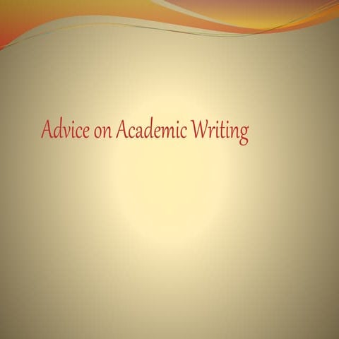 Advice on academic writing