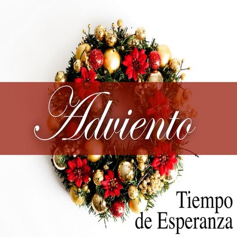 Adviento: Tiempo de esperanza - Hugo Almanza