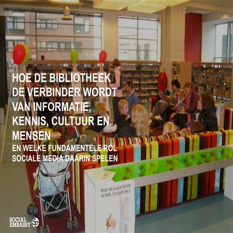 Advies sociale media bibliotheken Social Embassy dec 2011