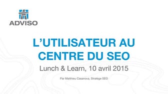 L'utilisateur au centre du SEO