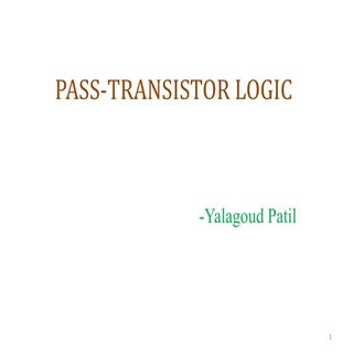 Ad vlsi pass-transistor logic_yalag...