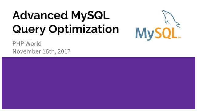 Advanced MySQL Query Optimizations