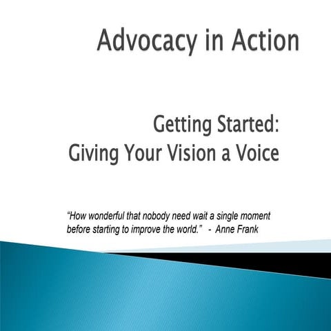 Advocacy101: Advocacy in Action