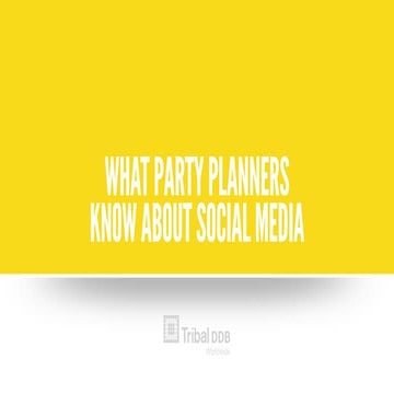 What Party Planners Know About Social Media