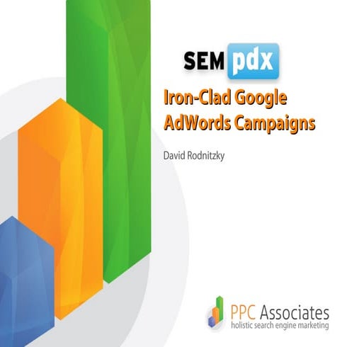 SEMpdx -  Awesome AdWords Account Structures