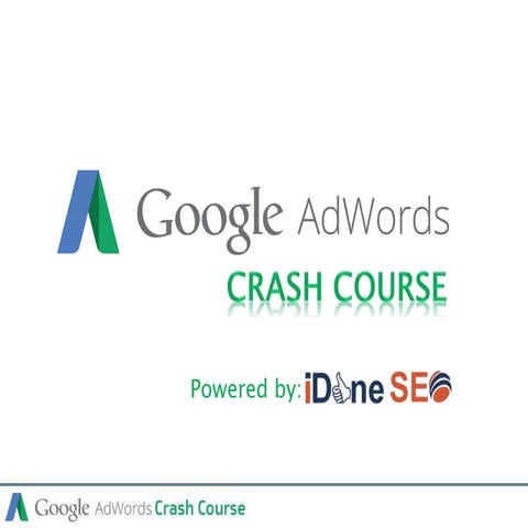 Adwords crash course