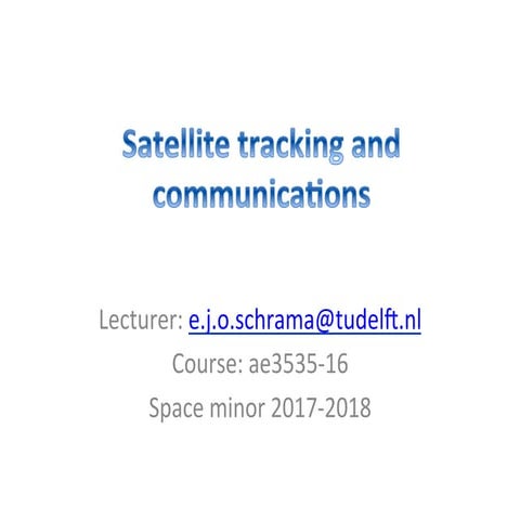 Satellite Tracking and Communication Lecture